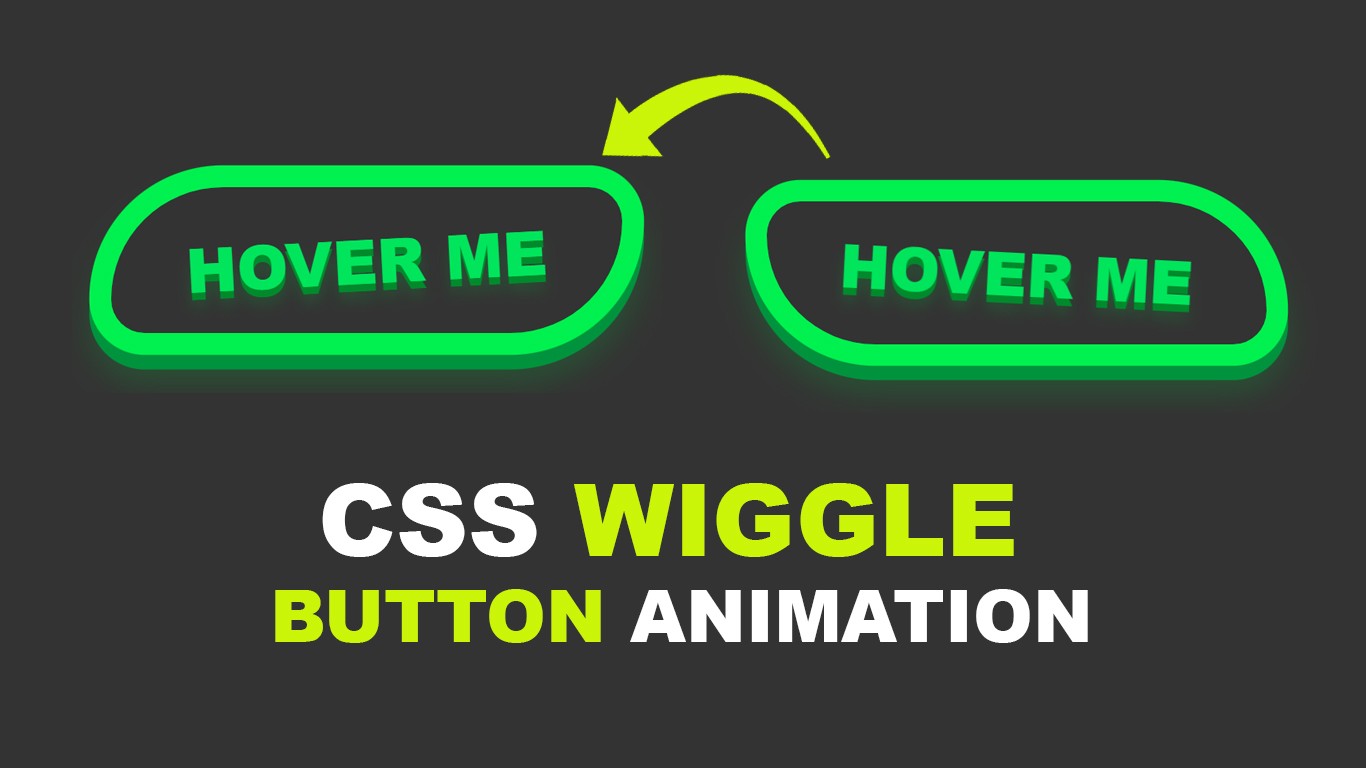 CSS Wiggle Button Animation on Hover Effect - Techmidpoint